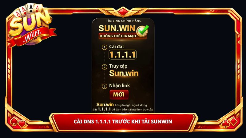 Cài DNS 1.1.1.1 trước khi tải sunwin