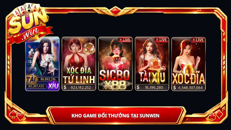 Kho game đổi thưởng tại Sun Win