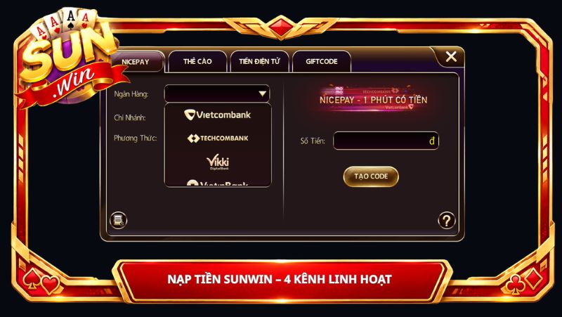 Nạp Tiền Sunwin – 4 Kênh Linh Hoạt 