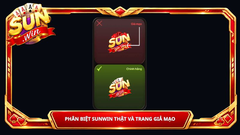 Phân Biệt Sunwin Thật Và Trang Giả Mạo