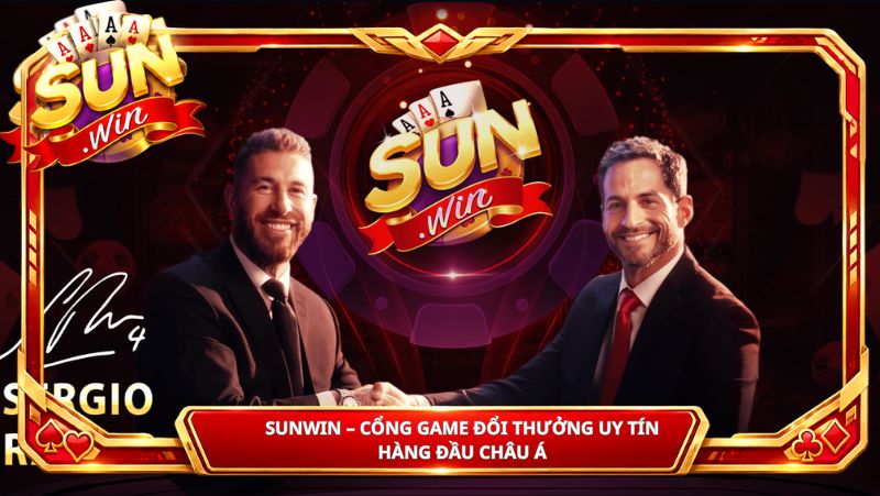 Sunwin – cổng game đổi thưởng uy tín hàng đầu châu á