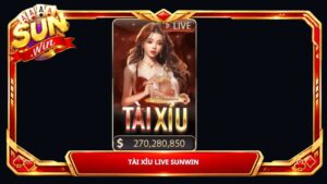 Tài Xỉu Live Sunwin